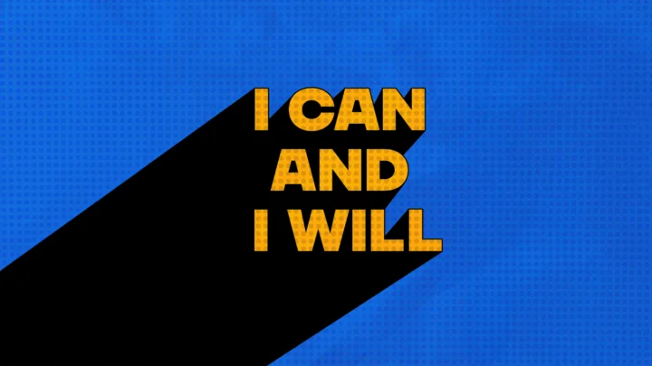 蓝色点状纹理背景上叠加黑色几何形状和橙色粗体文字“I CAN AND I WILL”。